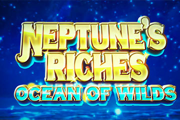Neptune’s Riches: Ocean Of Wilds online
