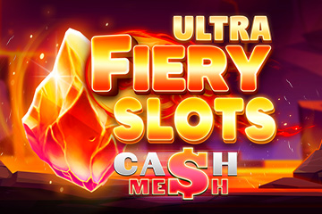 Fiery Slots Cash Mesh Ultra