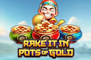 Gratis spilleautomat Rake it in Pots of Gold